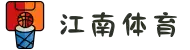 JN江南·(中国区)体育官方网站-JN SPORTS